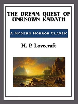 The Dream Quest of Unknown Kadath