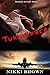 Turbulence: Paradise Airlines: Book 1 (Paradise Airlines: Book 1 (Airline Erotic Romance Series))