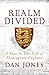 Realm Divided: A Year in th...