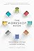 Workshop Book, The: How To ...