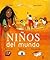 Niños del mundo (Spanish Edition)