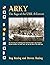 Arky: The Saga of the USS A...