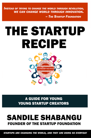 The Startup Recipe: A Guide for Young Startup Creators