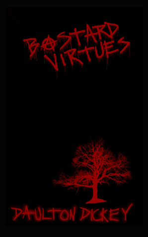 Bastard Virtues