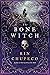 The Bone Witch (The Bone Wi...
