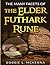 RUNES: The Many Facets of the Elder Futhark Rune