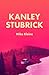 Kanley Stubrick