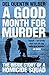 A Good Month For Murder: The Inside Story Of A Homicide Squad