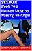 Heaven Must be Missing an Angel (Sexbot, #2)