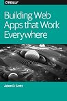 Building Web Apps that Work Everywhere