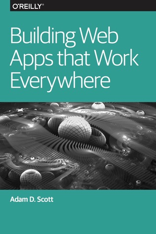 Building Web Apps that Work Everywhere
