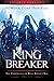King Breaker (King Rolen's Kin #4)