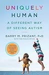 Uniquely Human by Barry M. Prizant