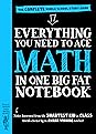 Everything You Need to Ace Math in One Big Fat Notebook: The Complete Middle School Study Guide