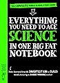 Everything You Need to Ace Science in One Big Fat Notebook: The Complete Middle School Study Guide