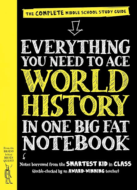 Everything You Need to Ace World History in One Big Fat Notebook: The Complete Middle School Study Guide (Big Fat Notebooks)