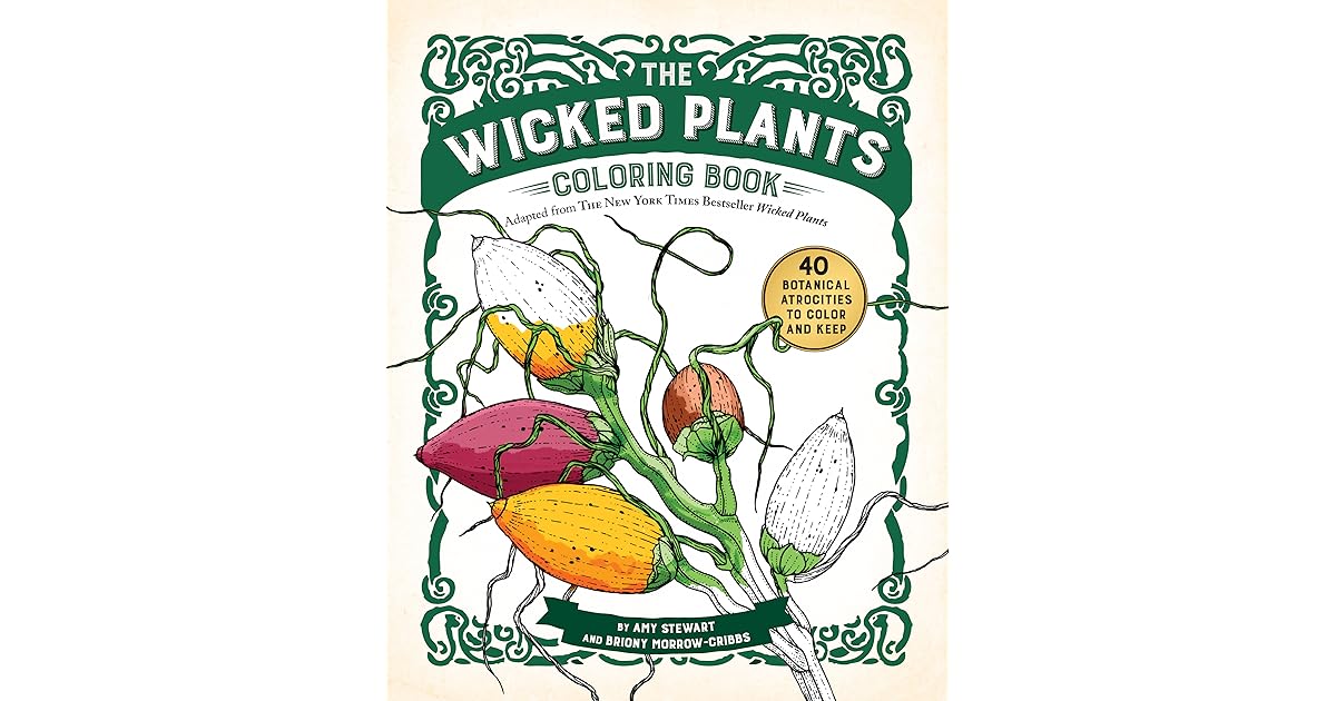 Book giveaway for The Wicked Plants Coloring Book by Amy Stewart Aug 09 ...