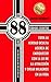 Los 88 Códigos Secretos de Los Poderosos: Toda la Verdad Oculta acerca de Enriquecer con la Lei de la Atracción y Crear Milagros en la Vida (Spanish Edition)