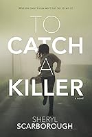 To Catch a Killer (Erin Blake, #1)