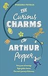 The Curious Charms of Arthur Pepper by Phaedra Patrick