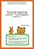 Tiger Math Level B - 1 for Grade 1 (Self-guided Math Tutoring Series - Elementary Math Workbook)