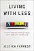 Living With Less: Discover ...