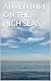 Adventure on the High Seas by Bill   Butler