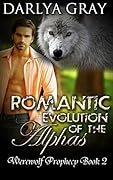 Romantic Evolution of the Alphas