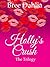 Holly's Crush: The Complete Trilogy (Holly's Crush, #1-3)