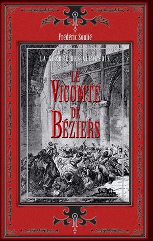 Le Vicomte de Béziers