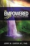 Book cover for The Empowered Life: Living Well In The Spirit