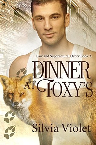 Dinner at Foxy's (Law and Supernatural Order #3)