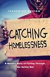 Catching Homeless...
