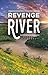 Revenge River by Graham MacDermott