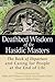 Deathbed Wisdom of the Hasidic Masters: The Book of Departure and Caring for People at the End of Life