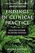 Endings in Clinical Practice, Second Edition: Endings in Clinical Practice, Second Edition