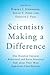 Scientists Making a Differe...