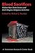 Blood Sacrifices: Violent Non-State Actors and Dark Magico-Religious Activities