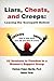 Liars, Cheats, and Creeps: Leaving the Sociopath Behind: 52 Sessions to Freedom in a Women's Support Group