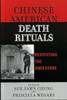 Chinese American Death Rituals: Respecting the Ancestors