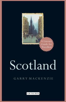 Scotland: A Literary Guide for Travellers