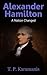 Alexander Hamilton: A Nation Changed (Founding fathers)