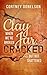 Clay Jar, Cracked: When We'...