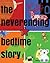 The Neverending Bedtime Story