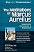 The Meditations of Marcus Aurelius: Selections Annotated & Explained (SkyLight Illuminations)