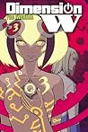Dimension W, Vol. 3 by Yuji Iwahara