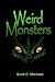 Weird Monsters