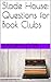 Slade House: Questions for Book Clubs