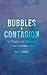 Bubbles and Contagion in Financial Markets, Volume 1: An Integrative View