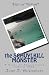 the Schuylkill Monster: A N...